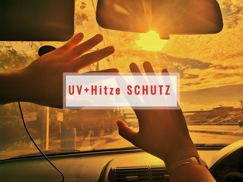 Scheibentönung mit UV- und Hitzeschutz